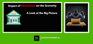 Read more about the article The Impact of Bank Hacks on the Economy: A Look at the Big Picture