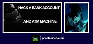 Read more about the article Hack a Bank Account and ATM Machine with a Free Software