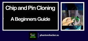 Read more about the article Chip and Pin Cloning: A Beginners Guide