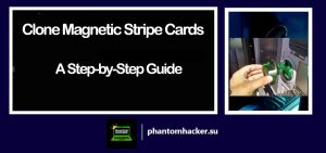 Read more about the article How to Clone Magnetic Stripe Cards: A Step-by-Step Guide