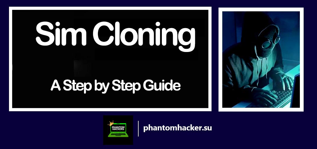 You are currently viewing Sim Cloning: A Step by Step Guide
