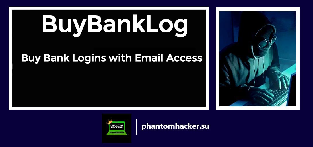 You are currently viewing BuyBankLog – Buy Bank Logins with Email Access