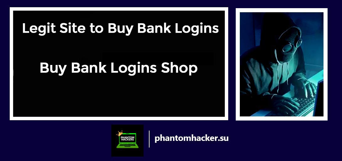 You are currently viewing Legit Site to Buy Bank Logins: Unveiling Buy Bank Logins Shop