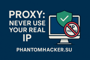 Read more about the article Proxy for Fake Accounts – Never Use Your Real IP